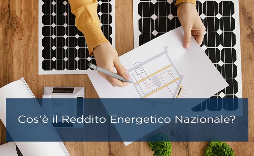 cos'è il Reddito Energetico Nazionale